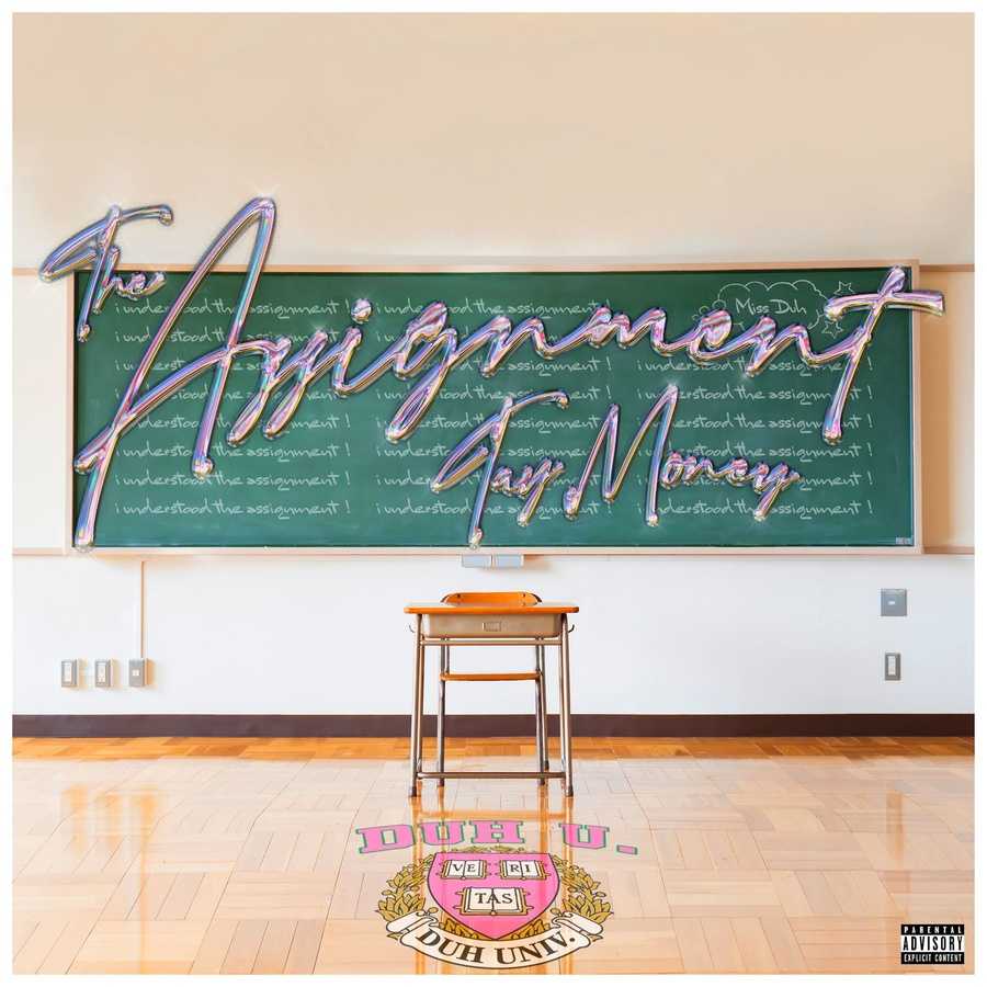 Tay Money - The Assignment